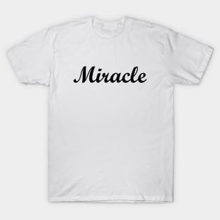 Miracle T-Shirt